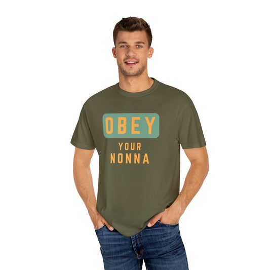 Obey your Nonna! Unisex T-shirt